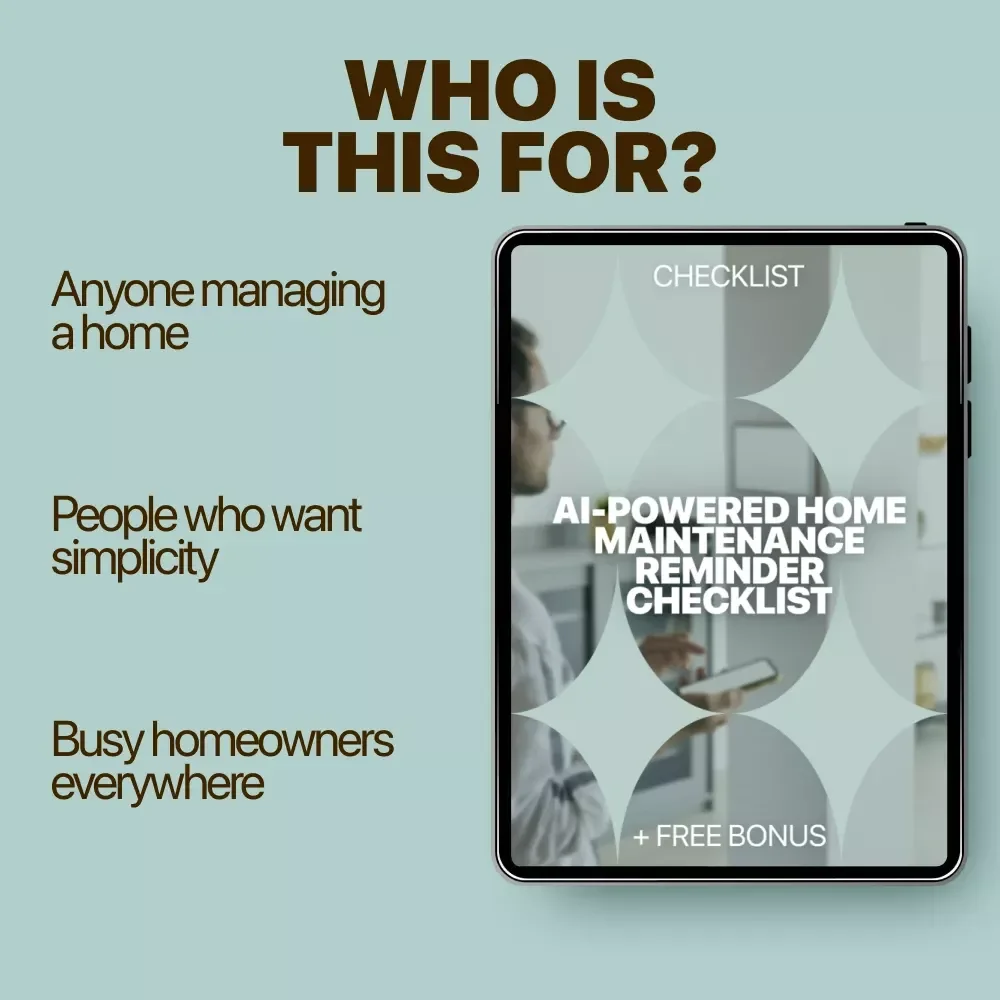 AI-Powered Home Maintenance Reminder Checklist | Smart AI Home Maintenance Reminders for Busy Homeowners