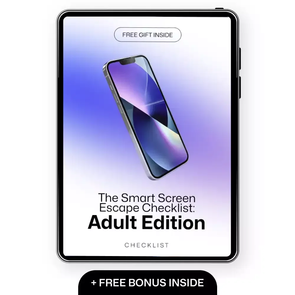 The Smart Screen Escape Checklist: Adult Edition – Simple Guide for adult screen time limits that actually work