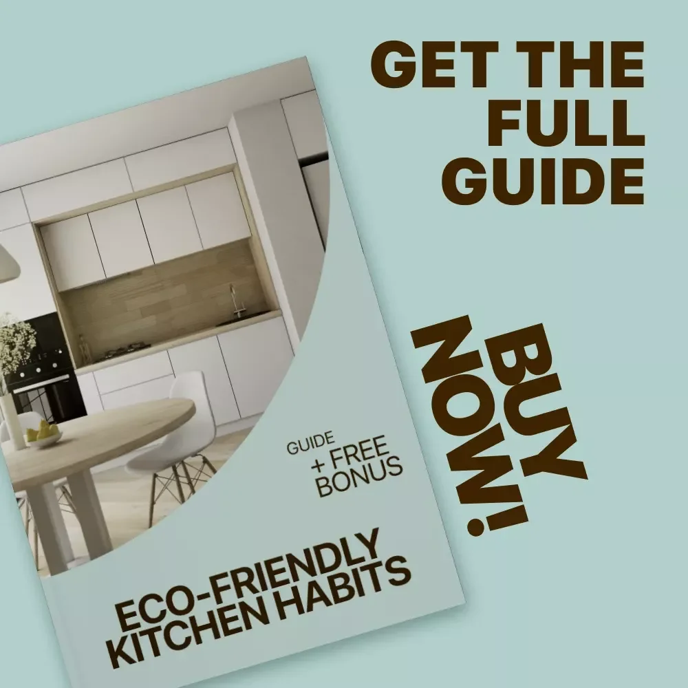 Eco-Friendly Kitchen Habits | Practical Guide to eco friendly kitchen habits for Sustainable Cooking, Waste Reduction & Smart Green Living