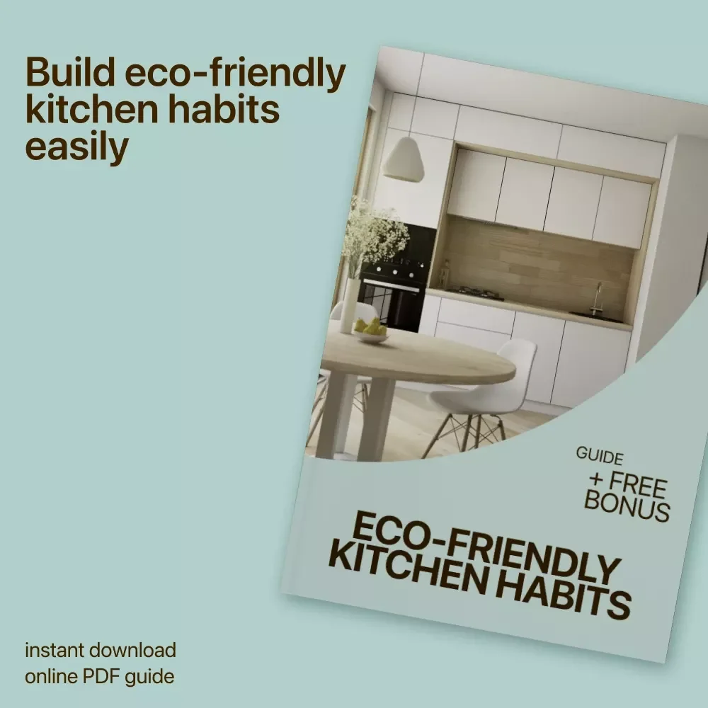 Eco-Friendly Kitchen Habits | Practical Guide to eco friendly kitchen habits for Sustainable Cooking, Waste Reduction & Smart Green Living