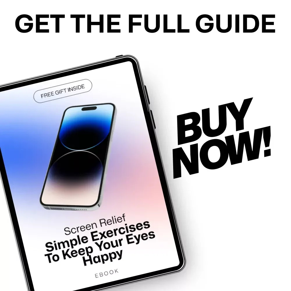 Screen Relief: Simple Exercises to Keep Your Eyes Happy - A Digital Guide to Reducing Eye Strain from Screens