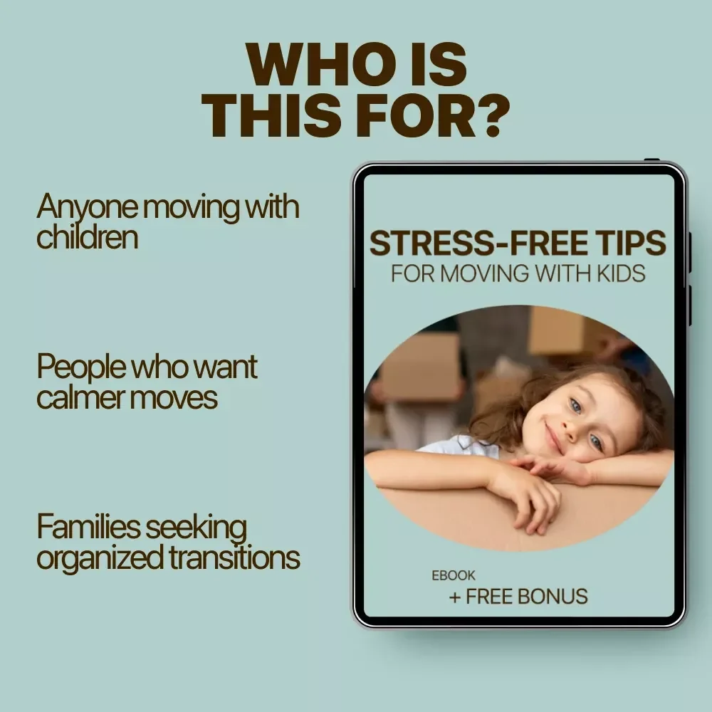 Stress-Free Tips for Moving with Kids | Moving with Kids Tips eBook | Family Relocation Guide for Parents