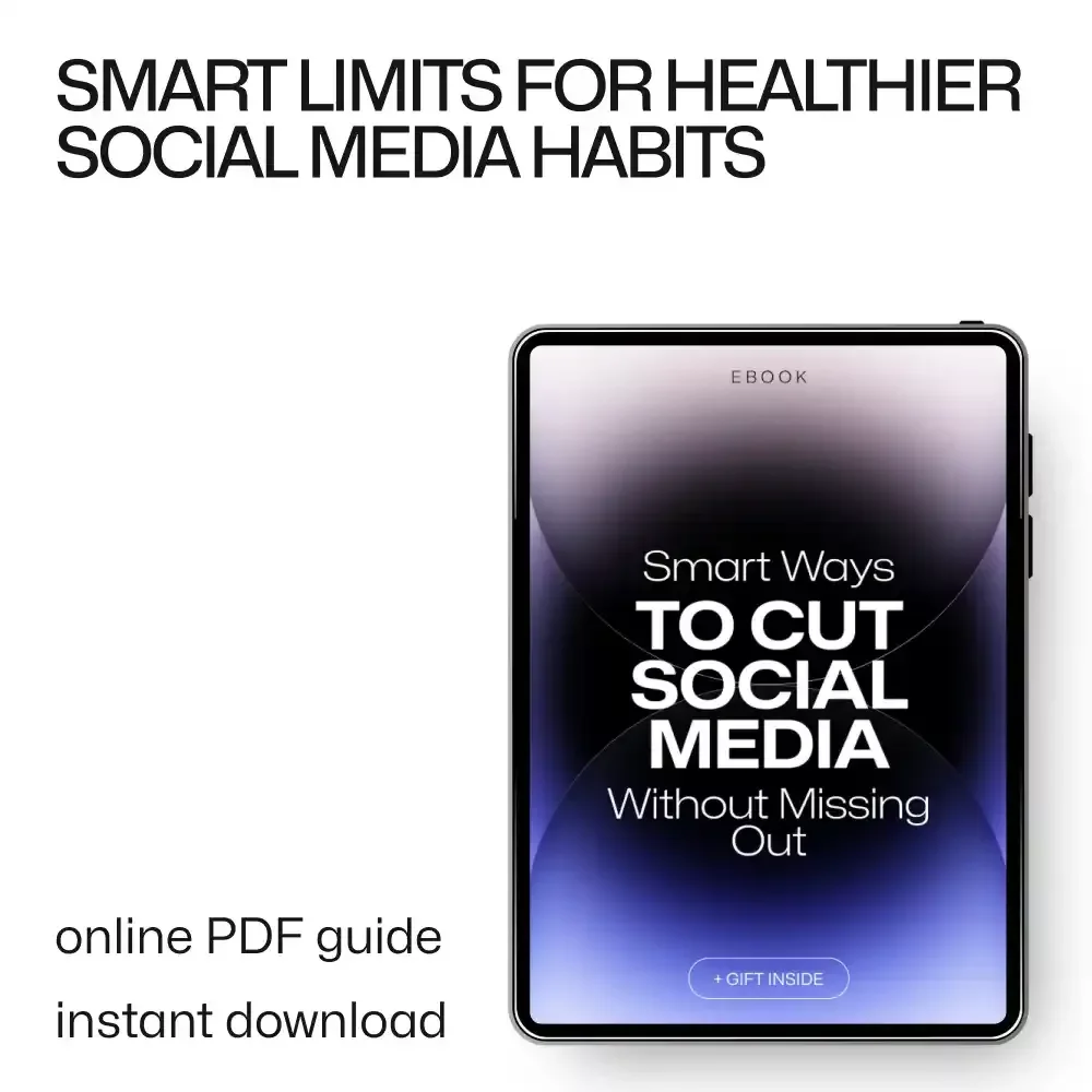 Smart Ways to Cut Social Media Without Missing Out | Digital Ebook Guide for Balance, Focus & the Best Ways to Cut Social Media Time