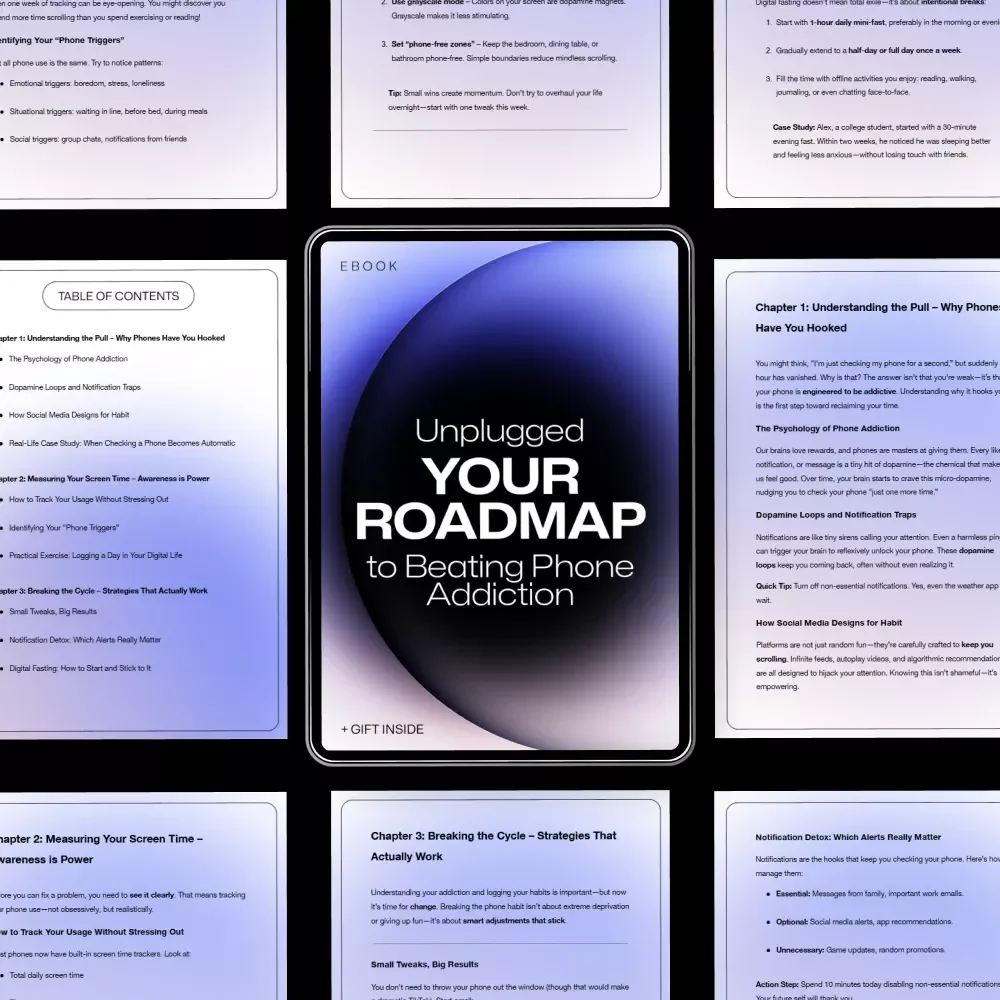 Unplugged: Your Roadmap to Beating Phone Addiction | Practical eBook Guide on how to beat phone addiction, Build Healthier Screen Habits & Reclaim Your Time