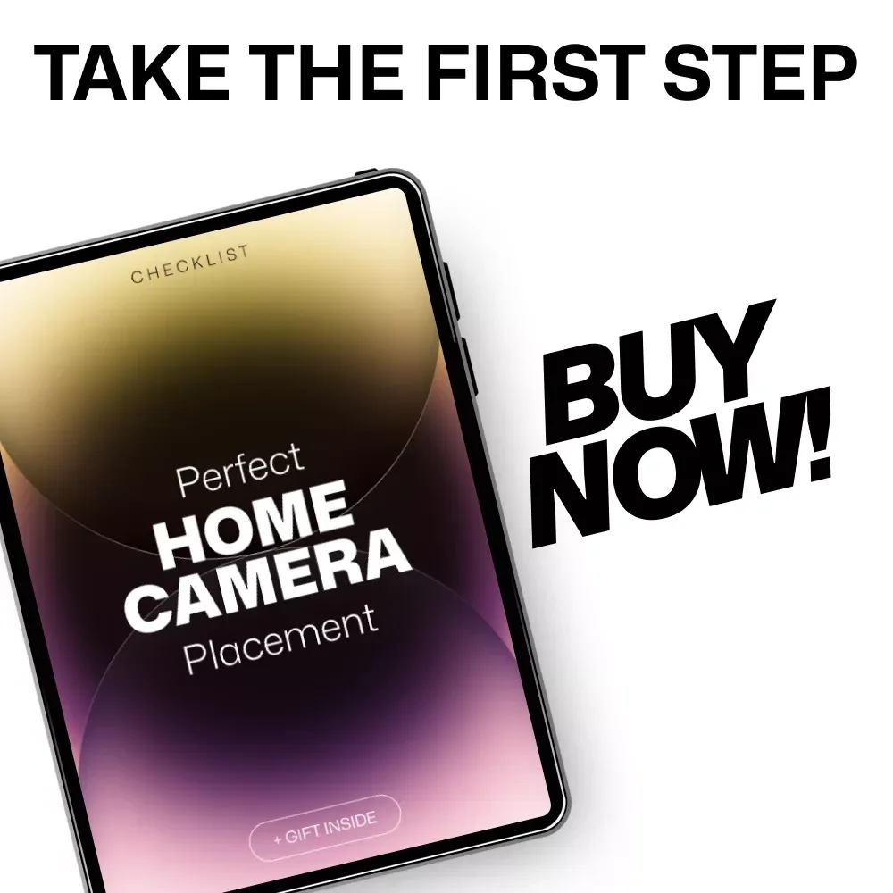 Perfect Home Camera Placement | Easy Security Checklist for Home Camera Placement Best Spots