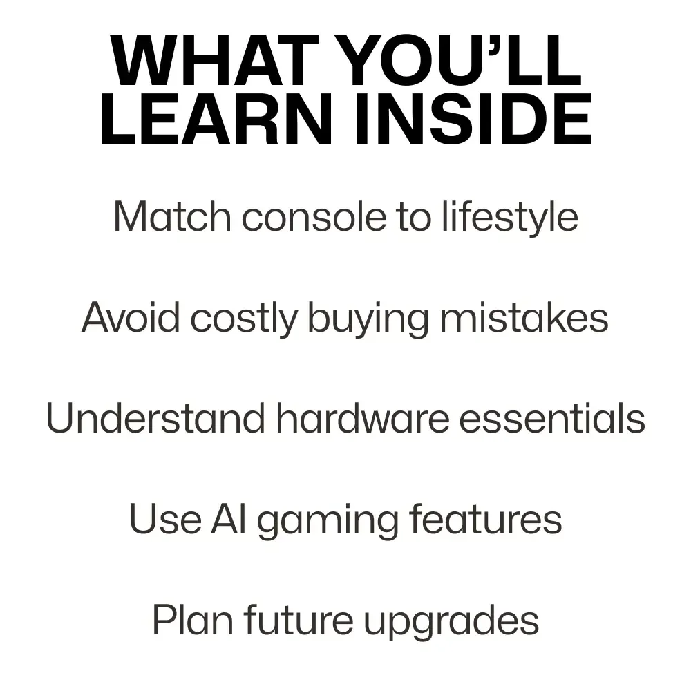 How to Choose the Perfect Gaming Console for You | Smart Buyer’s Guide on how to choose a gaming console | Digital Download
