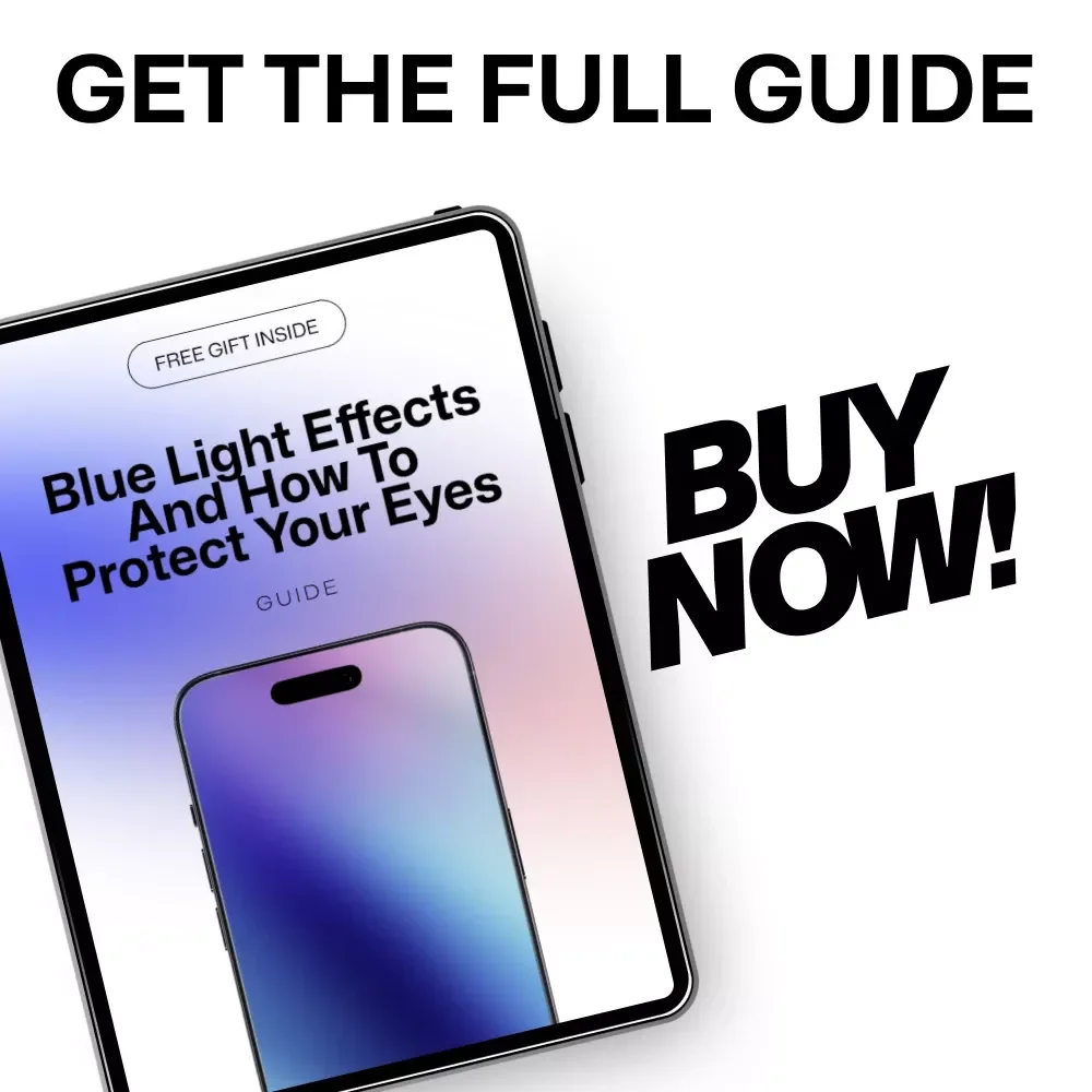 Blue Light Effects and How to Protect Your Eyes – A Practical Guide with Blue Light Explained for Screen Users, Better Sleep, and Eye Comfort