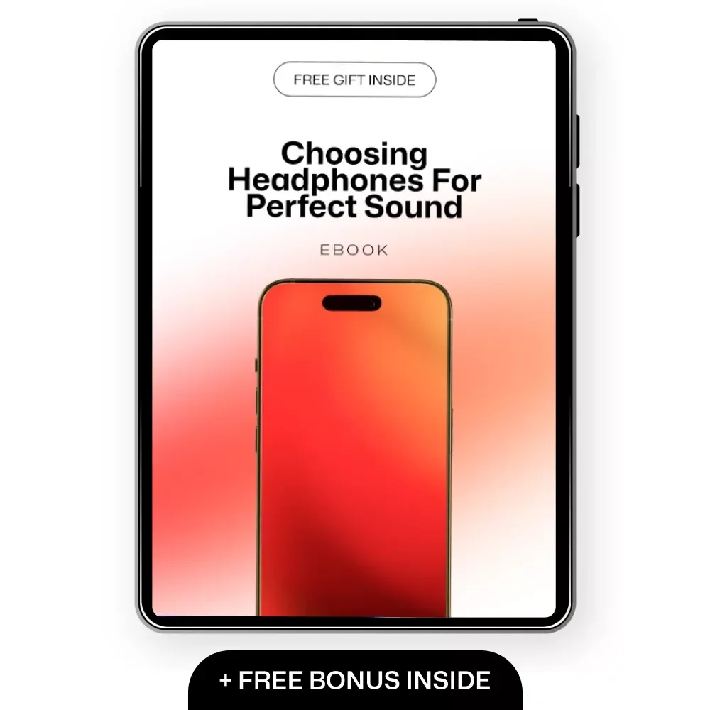 Choosing Headphones for Perfect Sound: The Ultimate Guide to Selecting the Best Headphones for Your Needs