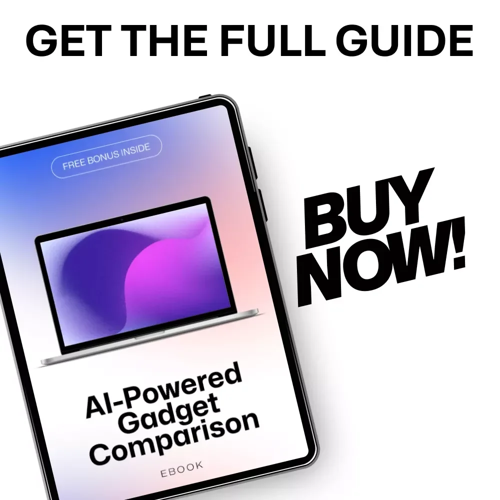 AI-Powered Gadget Comparison Ebook – Smart Buying Guide with AI Tips for Comparing Multiple Gadgets, Tech Decision-Making Made Easy