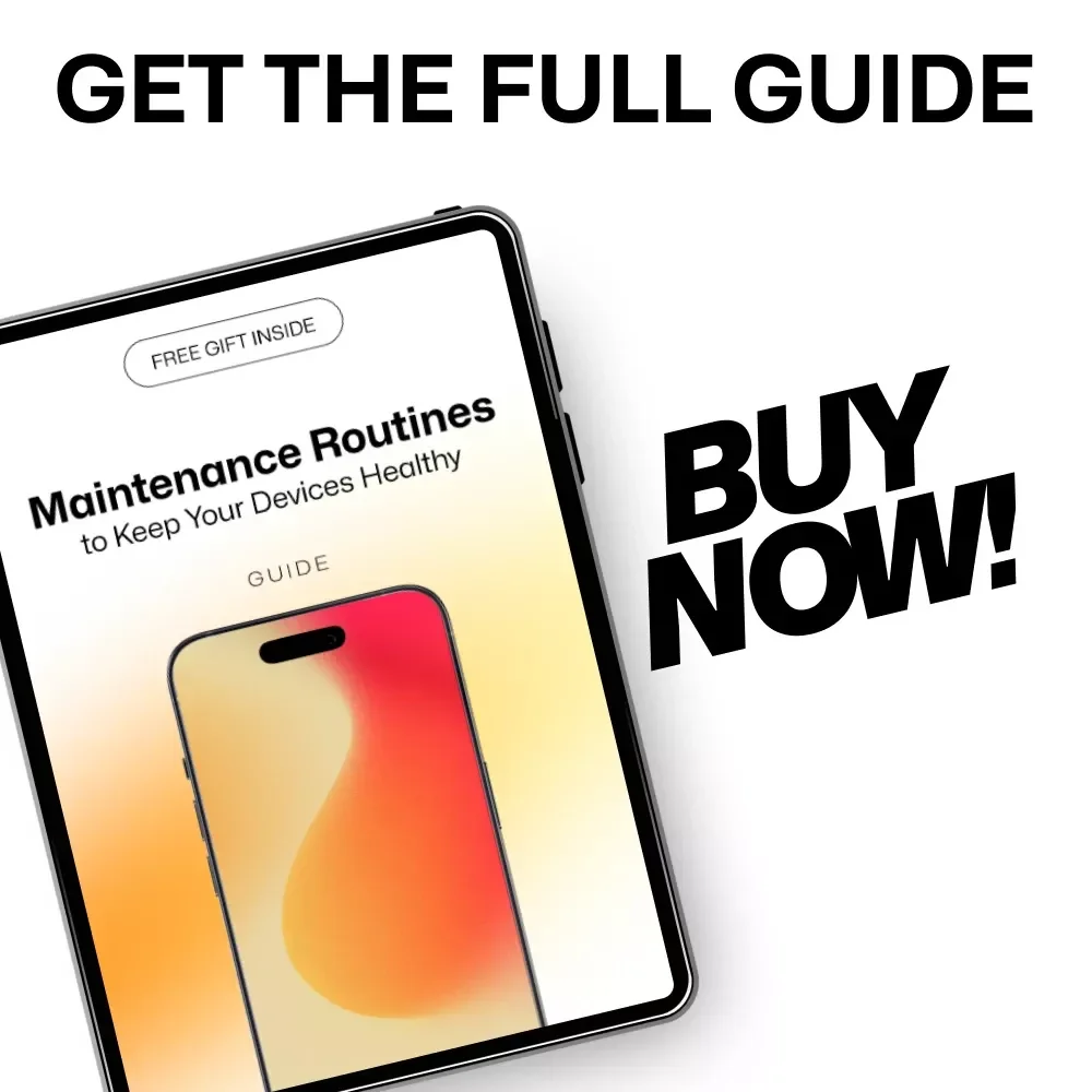 Maintenance Routines to Keep Your Devices Healthy | Simple Tech Maintenance Routines Guide for Phones, Laptops & Tablets | Easy Digital Care Checklist