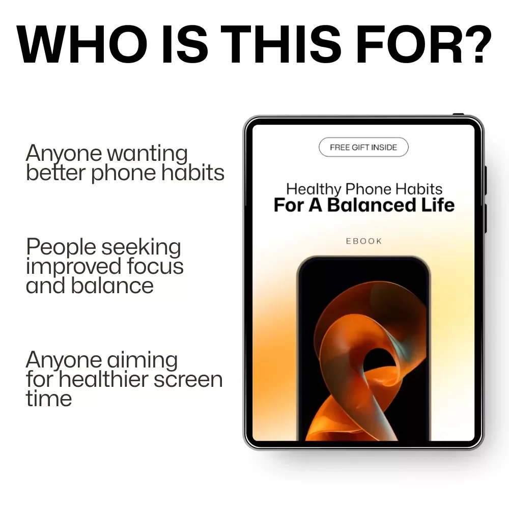 Healthy Phone Habits for a Balanced Life - Digital eBook Guide for Healthy Phone Use