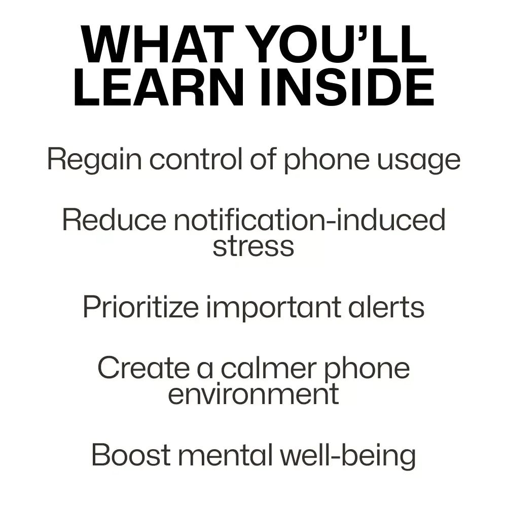 How Phone Notifications Are Stressing You Out – Digital eBook Guide to Reducing Phone Notifications and Stress, Reclaim Focus, Calm Your Mind, and Build Healthier Digital Habits