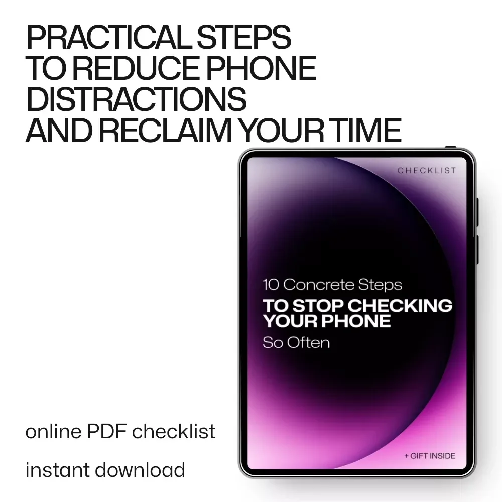 10 Concrete Steps to Stop Checking Your Phone So Often - A Practical Checklist to Break the Habit
