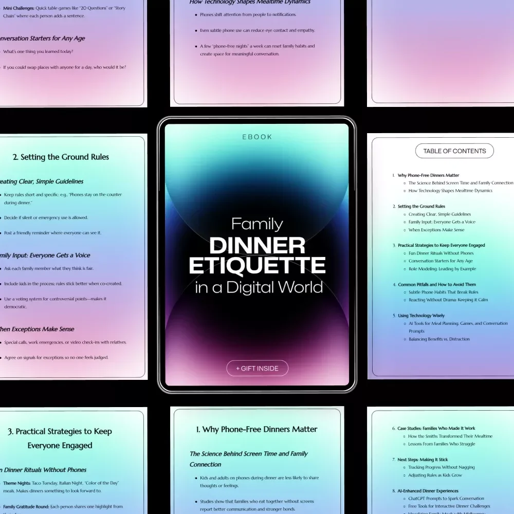 Family Dinner Etiquette in a Digital World - Phone-Free Family Mealtime Guide for Connection, Conversation & Fun