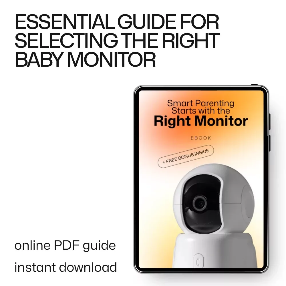 Smart Parenting Starts with the Right Monitor: How to Choose a Baby Monitor – The Ultimate Guide for Parents