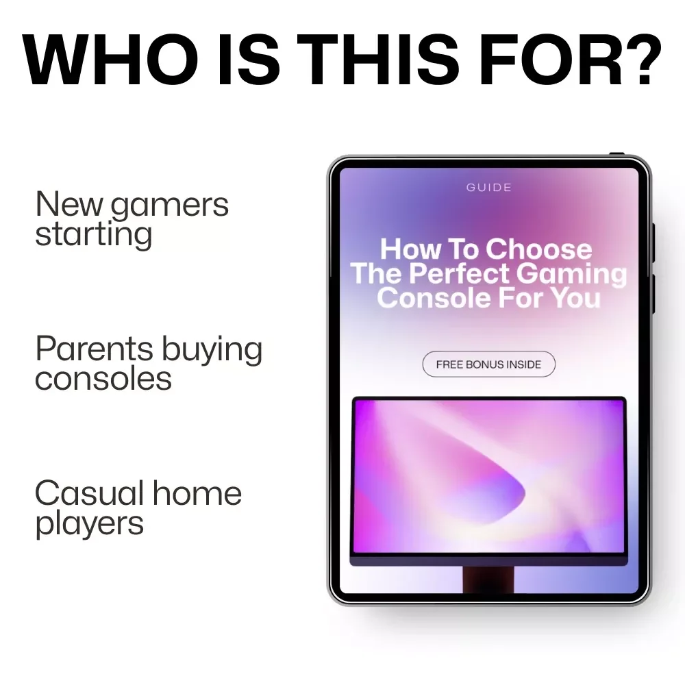 How to Choose the Perfect Gaming Console for You | Smart Buyer’s Guide on how to choose a gaming console | Digital Download