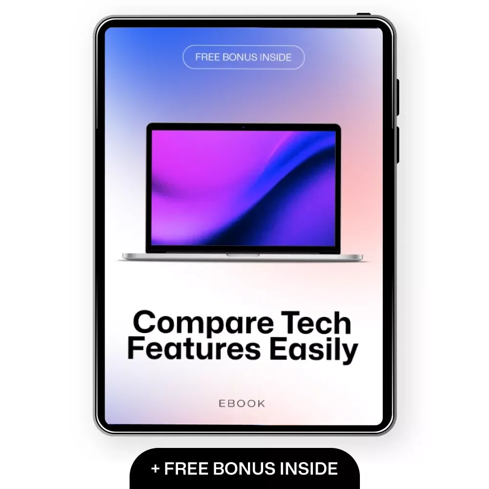 Compare Tech Features Easily | Smart Buying Guide eBook – The Best Way to Compare Tech Features Easily for Confident Decisions