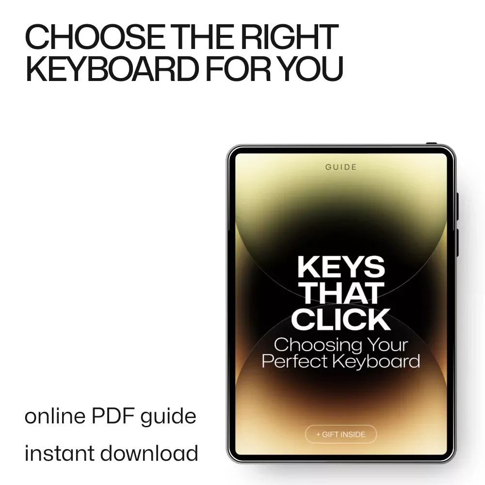Keys That Click: Choosing Your Perfect Keyboard – A Practical Guide on how to choose a keyboard for Typing, Gaming & Work