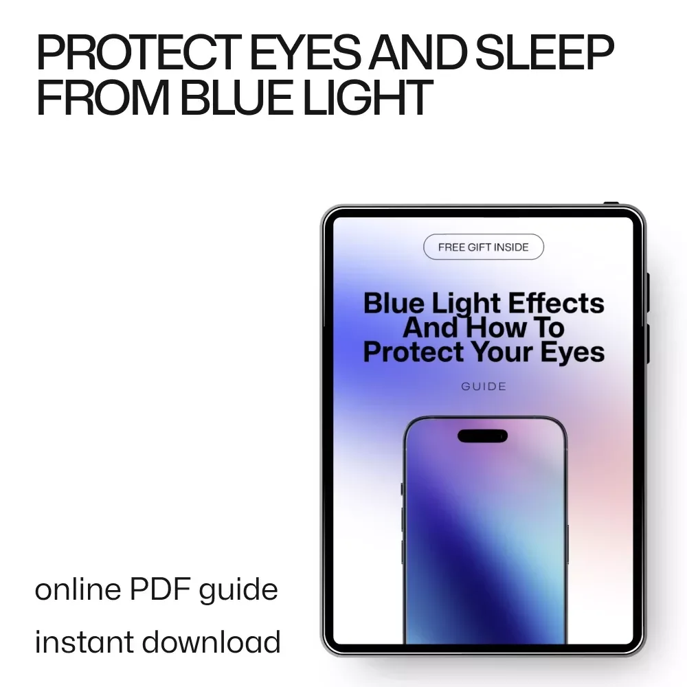 Blue Light Effects and How to Protect Your Eyes – A Practical Guide with Blue Light Explained for Screen Users, Better Sleep, and Eye Comfort