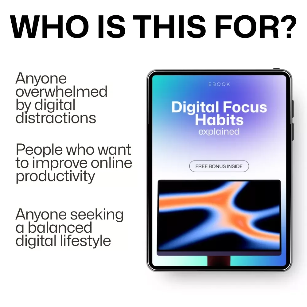 Digital Focus Habits Explained: Master Productivity in a Digital World with Simple, Practical Strategies