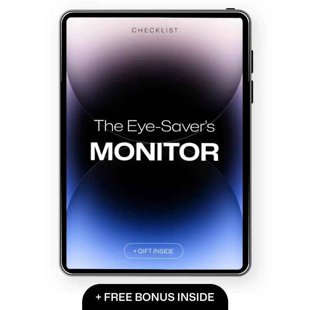 The Eye-Saver’s Monitor Checklist – Fun & Easy Guide for Perfect Monitor Eye Comfort Settings