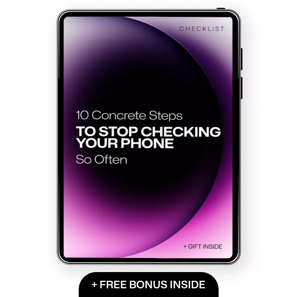 10 Concrete Steps to Stop Checking Your Phone So Often - A Practical Checklist to Break the Habit