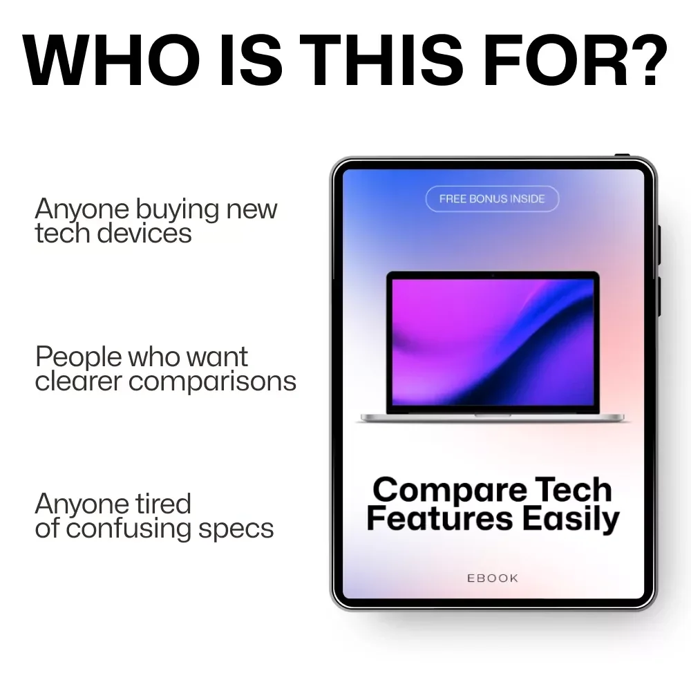 Compare Tech Features Easily | Smart Buying Guide eBook – The Best Way to Compare Tech Features Easily for Confident Decisions