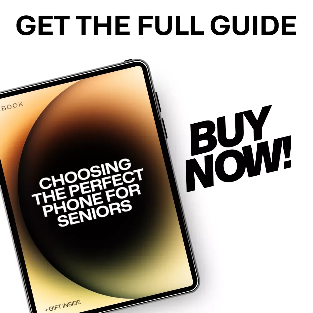 Choosing the Perfect Phone for Seniors: Your Complete Guide to Selecting the Ideal Device
