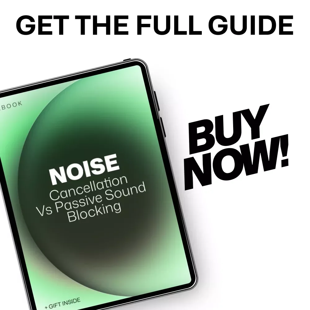 Noise Cancellation vs Passive Sound Blocking: Your Ultimate Guide to Choosing the Best Headphones