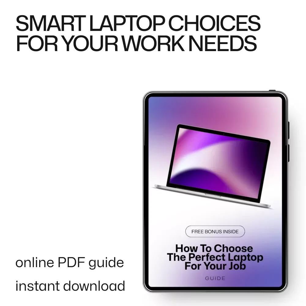 How to Choose the Perfect Laptop for Your Job – A Practical Work Laptop Buying Guide for Professionals, Freelancers & Remote Workers