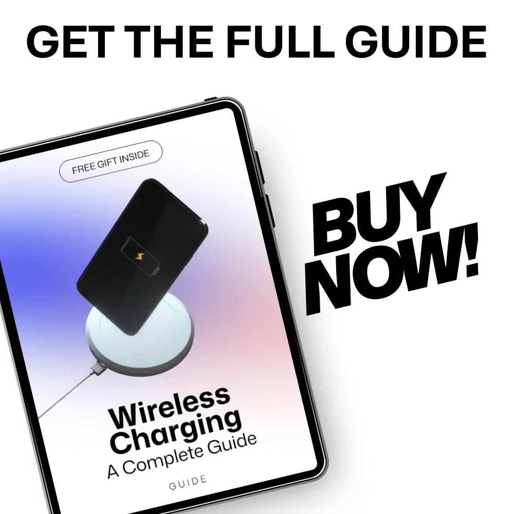 Wireless Charging: A Complete Guide – Learn How to Choose a Wireless Charger, Speed, Compatibility & Smart Setup