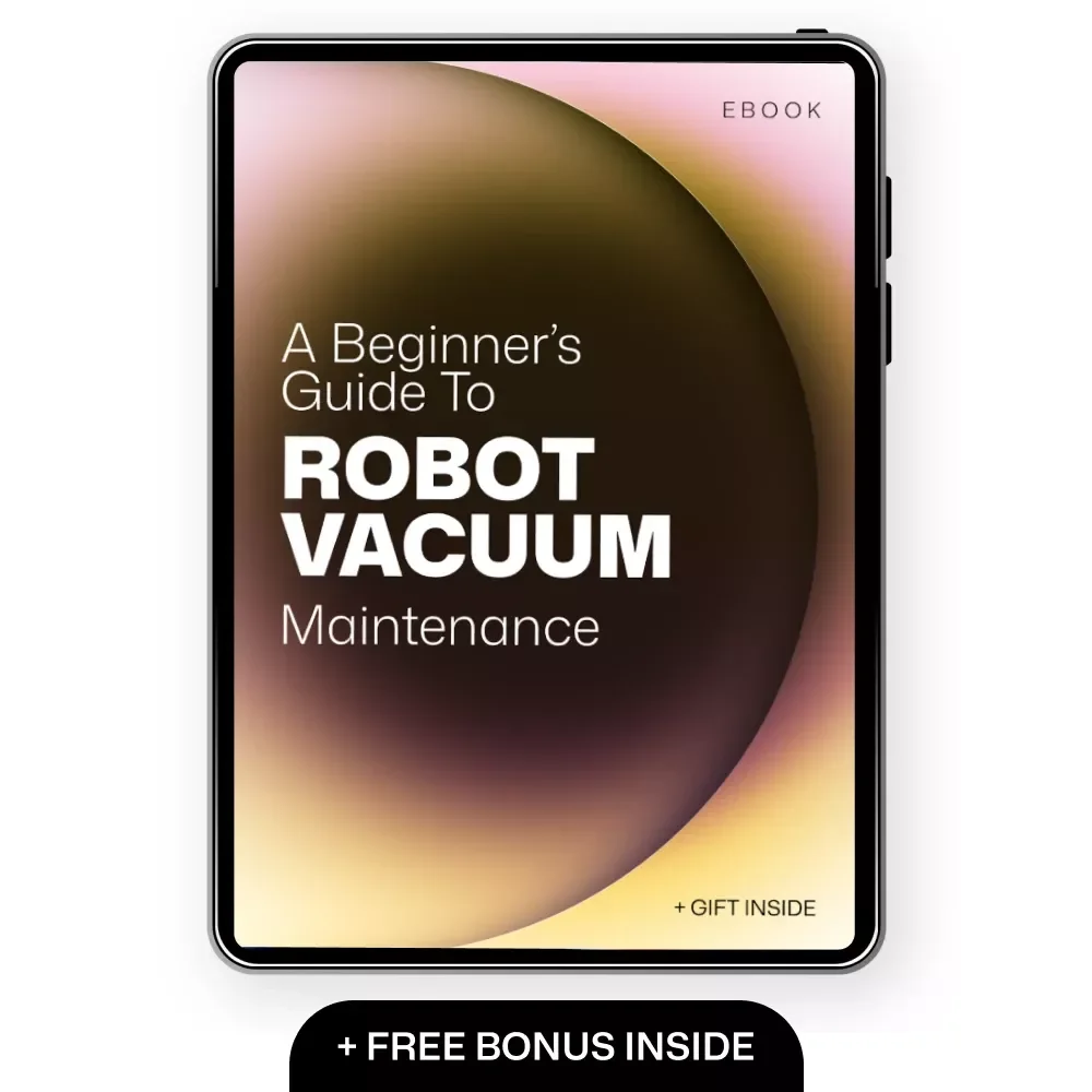 A Beginner’s Guide to Robot Vacuum Maintenance: Essential Tips for Cleaning, Care, and Efficiency