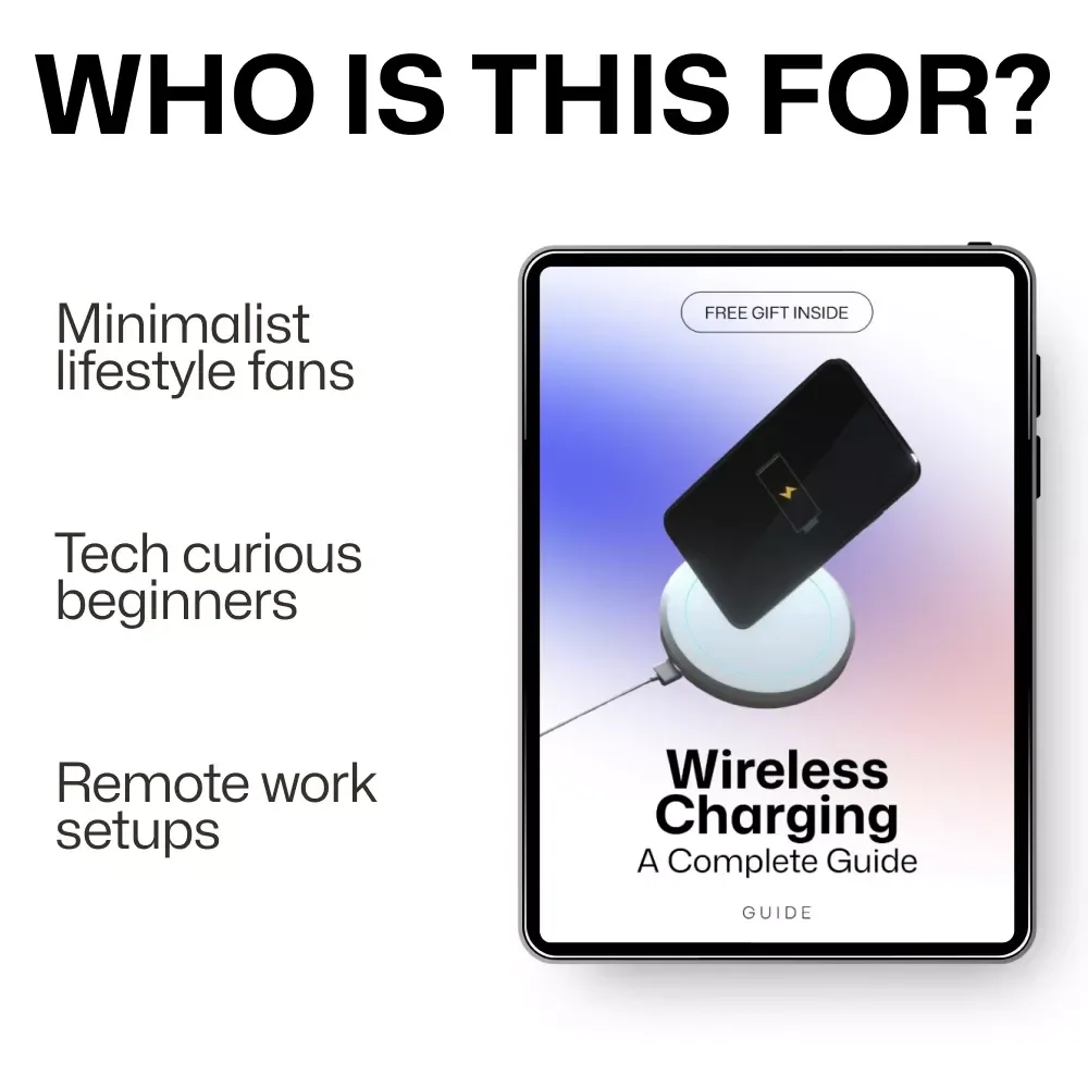 Wireless Charging: A Complete Guide – Learn How to Choose a Wireless Charger, Speed, Compatibility & Smart Setup