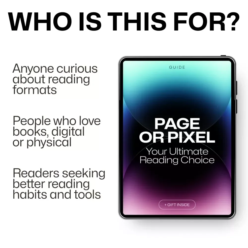 Page or Pixel: Your Ultimate Reading Choice – Guide to E-Reader vs Real Book Debate