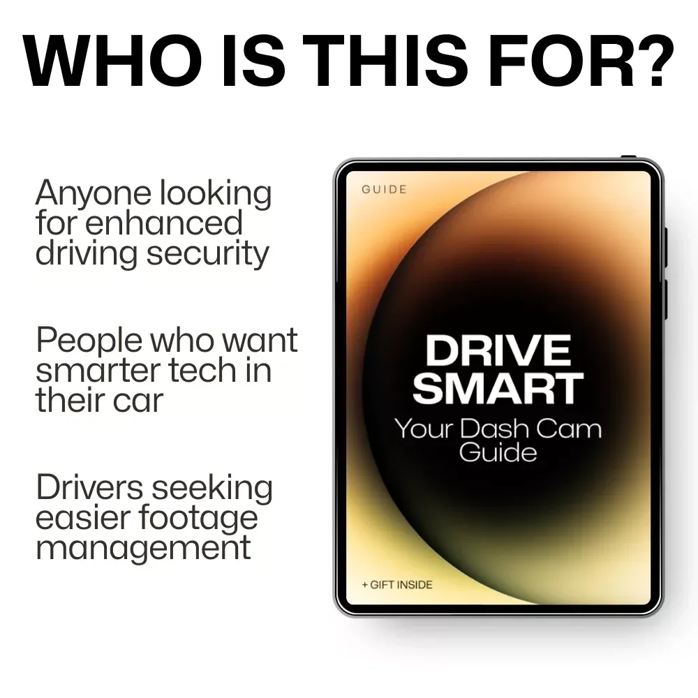 Drive Smart: Your Dash Cam Guide - How to Choose the Perfect Dash Cam for Your Car