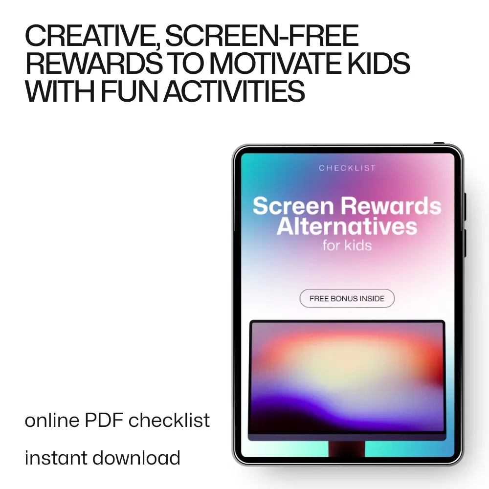 Screen Rewards Alternatives for Kids Checklist - Fun Screen-Free Reward Ideas for Kids