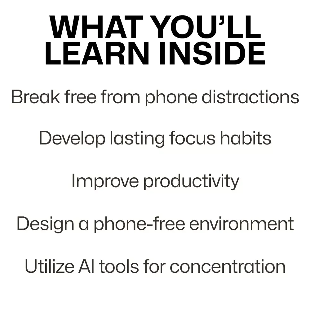 Life Beyond Phone Distraction: Master Focus and Boost Productivity with This Digital Guide