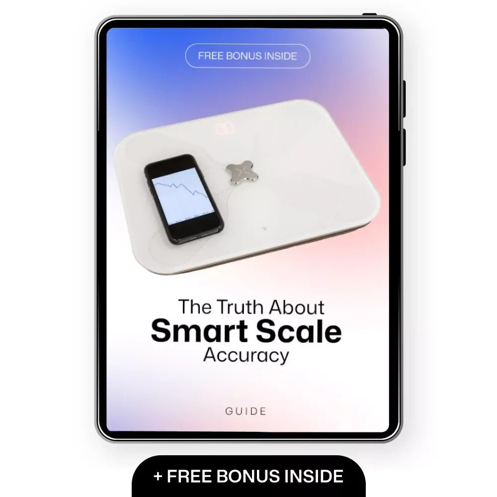 The Truth About Smart Scale Accuracy Guide - Is Your Smart Scale Really Accurate?