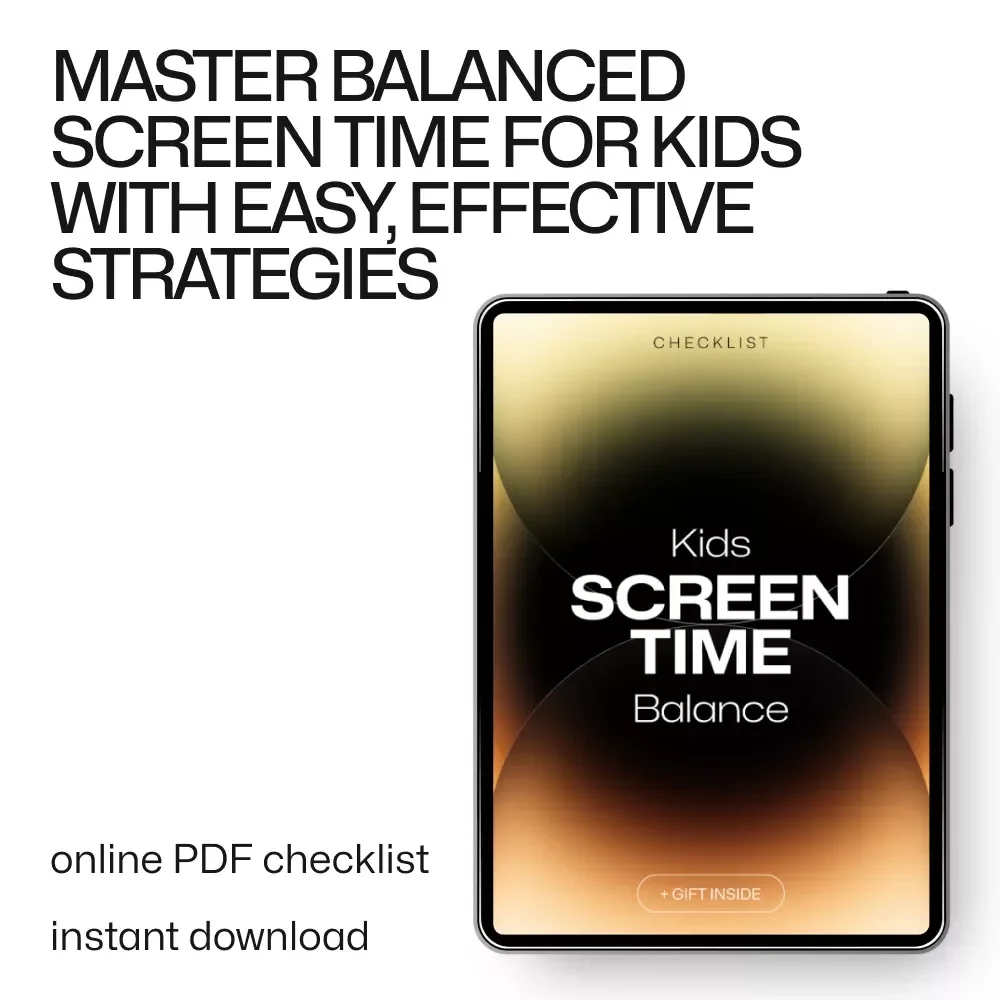 Kids Screen Time Balance Checklist – Easy Ideas for Managing Screen Time with Kids