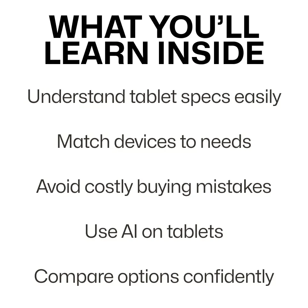 Tablet Smarts: Pick the Perfect Device | Smart Buyer’s Guide & Ebook on how to choose a tablet for Work, Study & Play