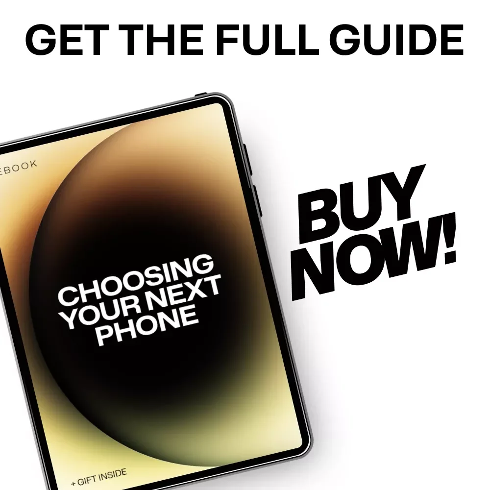 Choosing Your Next Phone | Practical Ebook Guide to What Matters Most When Choosing a New Phone | Specs, Budget, Camera & Smart Buying Checklist