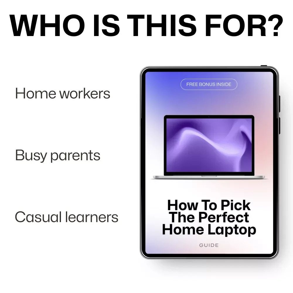 How to Pick the Perfect Home Laptop – A Smart, Simple Guide on how to choose a laptop for home use | Digital Download