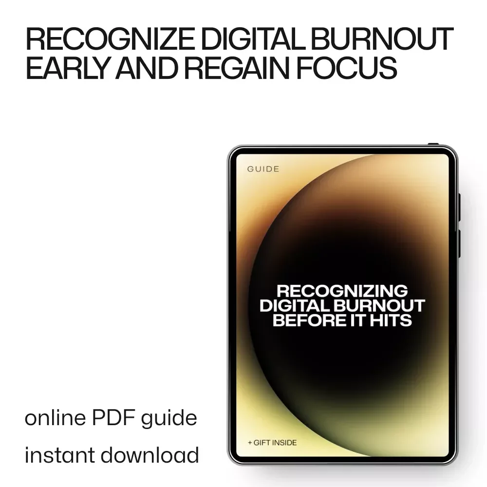 Recognizing Digital Burnout Before It Hits – Practical Guide to digital burnout early signs, Healthy Tech Habits, Screen Fatigue Awareness, Mental Clarity & Sustainable Digital Balance