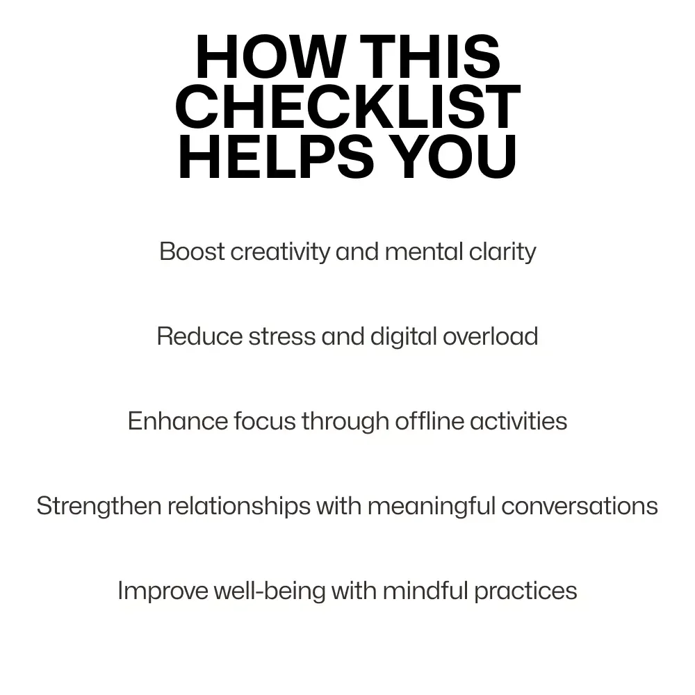 15 Fun Ideas for Phone-Free Hours: A Digital Checklist for a More Balanced Day