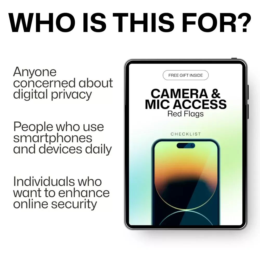 Camera & Mic Access Red Flags – Essential Guide to Protecting Your Privacy