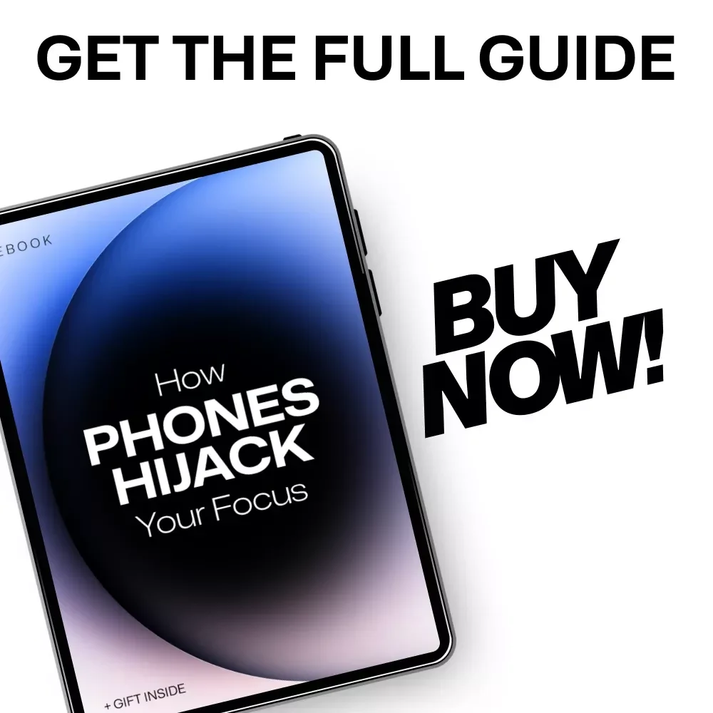 How Phones Hijack Your Focus – Digital Guide on Phone Distraction, Productivity, Attention, Focus Recovery, Brain Science & Modern Digital Habits