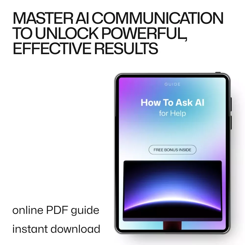 How to Ask AI for Help: Smart Ways to Ask AI for Help – A Digital Guide for Effective AI Interaction