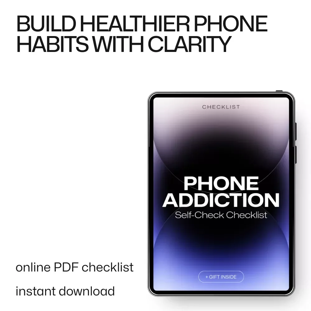 Phone Addiction Self-Check Checklist | Am I Addicted to My Phone Checklist for Mindful Screen Time & Digital Balance