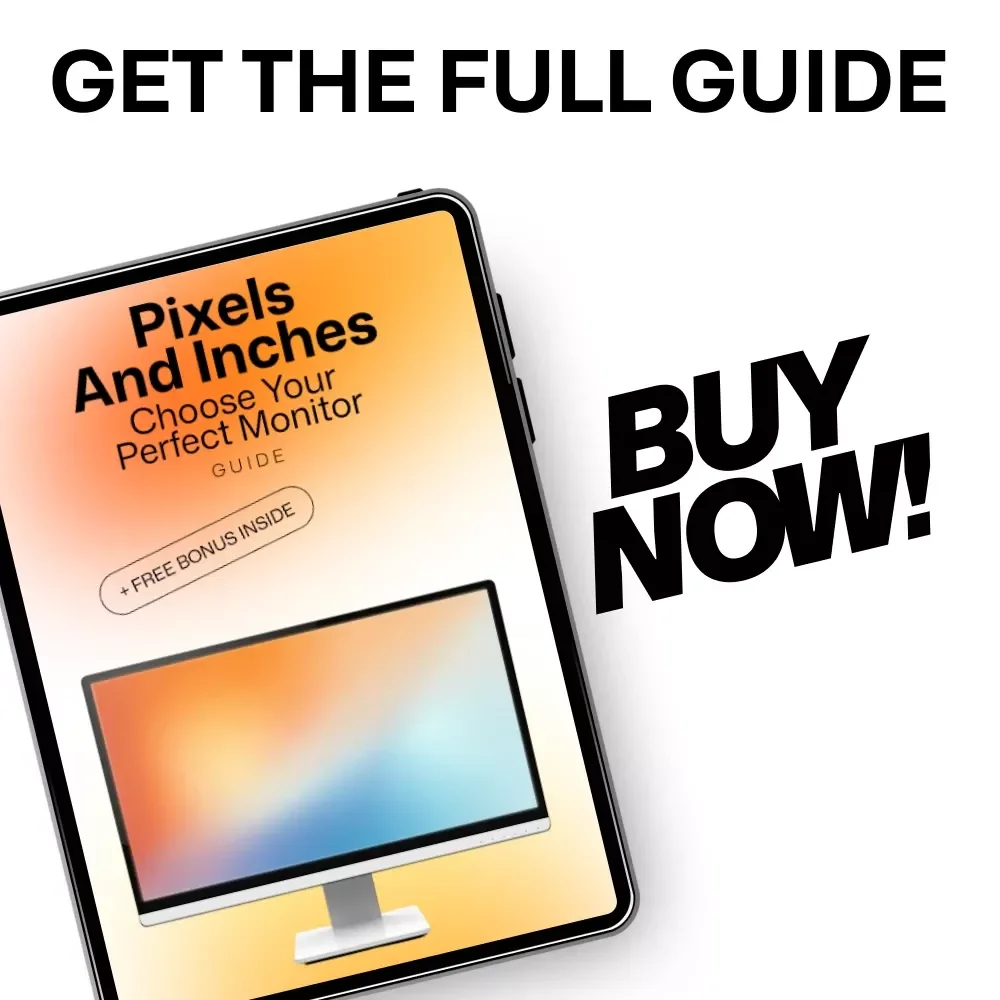 Pixels and Inches: Choose Your Perfect Monitor – Clear Guide to End Monitor Resolution vs Size Confusion for Work, Gaming & Creative Displays