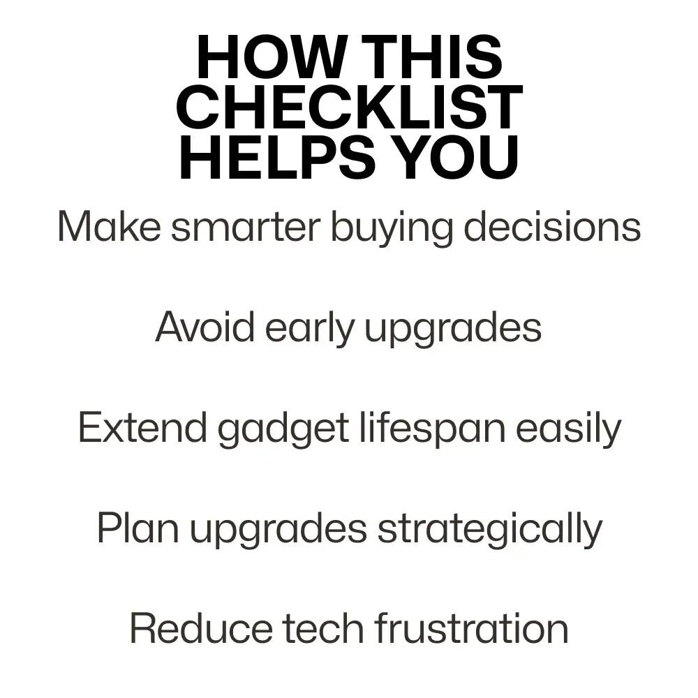 Why Gadgets Age Fast & How to Stay Ahead | Smart Tech Checklist Explaining why some gadgets get outdated fast